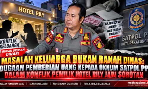 Masalah Keluarga Bukan Ranah Kedinasan: Dugaan Pemberian Uang kepada Oknum Satpol PP dalam Konflik Pemilik Hotel Rily Jadi Sorotan 14