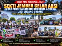 Hari Tani Nasional 2026, SEKTi Jember Desak RUU Reforma Agraria Segera Disahkan 400 Massa Soroti Konflik dan Kepastian Hukum Agraria 11