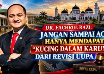 REVISI UUPA: JANGAN BIARKAN ACEH HANYA MENERIMA ANGKA 2,5 PERSEN, FACHRUL RAZI: KEWENANGAN HARUS DIPERJELAS 19