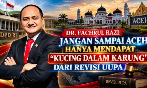 REVISI UUPA: JANGAN BIARKAN ACEH HANYA MENERIMA ANGKA 2,5 PERSEN, FACHRUL RAZI: KEWENANGAN HARUS DIPERJELAS 12