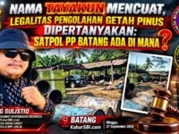 Nama Tayakun Mencuat, Legalitas Pengolahan Getah Pinus Dipertanyakan: Satpol PP Batang Ada di Mana? 11
