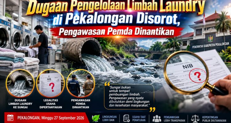 Dugaan Pengelolaan Limbah Laundry di Pekalongan Disorot, Pengawasan Pemda Dinantikan 1