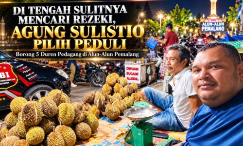Di Tengah Sulitnya Mencari Rezeki, Agung Sulistio Pilih Peduli: Borong 5 Duren Pedagang di Alun-Alun Pemalang 22
