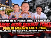 Kapolres Pemalang Tegaskan Kasus Aqib Diusut Tuntas: Publik Menanti Fakta Utuh, Bukan Narasi yang Menempatkan Korban sebagai Pemicu 11