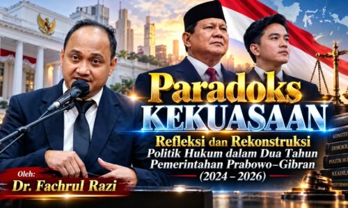 Paradoks Kekuasaan: Refleksi Dan Rekonstruksi Politik Hukum Dalam Dua Tahun Pemerintahan Prabowo–Gibran (2024–2026) 6