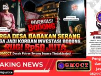 Warga Desa Bandung Serang Jadi Korban Dugaan Penipuan Investasi Bodong Rugi Rp50 Juta, Pelaku Setiap Ditagih Memegang Sajam, GMOCT Desak Polres Segera Tindak 23