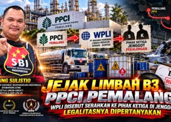 Jejak Limbah B3 PPCI Pemalang: Benarkah WPLI Menyerahkan ke Vendor Jenggot yang Belum Jelas Izinnya? 18