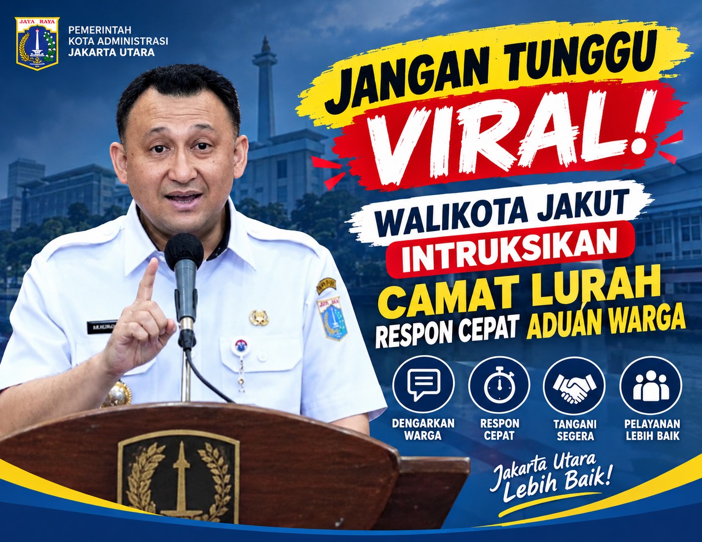 Jangan Tunggu Viral, Walikota Jakut Intruksikan Camat Lurah Respon Cepat Aduan Warga 1 Jangan Tunggu Viral, Walikota Jakut Intruksikan Camat Lurah Respon Cepat Aduan Warga 1